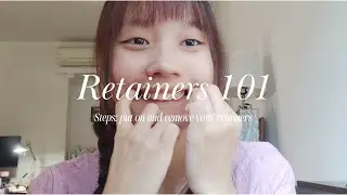 [After Braces] How to Wear and Remove Your Retainers