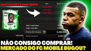 MERCADO DO EA FC MOBILE BUGOU?😱 NÃO CONSIGO COMPRAR JOGADORES | DICAS IMPORTANTES