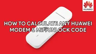 How To Calculate Any Huawei Modem & MiFi Unlock Code - [romshillzz]