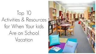 10 Activities & Resources For When Your Kids are on School Vacation (Screen Free) - It's Mom Life