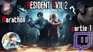 MARATHON Resident Evil ! Résident Evil 2 ! Partie 1 ! Rediff stream du 11/02/2021