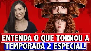 BONECA RUSSA - 2 TEMPORADA | DESSA VEZ A NETFLIX FEZ VALER A PENA AS NOSSAS ASSINATURAS 😍 | ANÁLISE