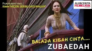 THE BALLAD OF PRINCESS JUBAEDAH'S LOVE STORY 💋|| The Tale of One Thousand and One Nights (Classic...