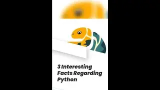 3 Interesting Facts About Python Programming Language