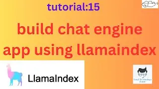 build chat engine app using LlamaIndex|Tutorial:15