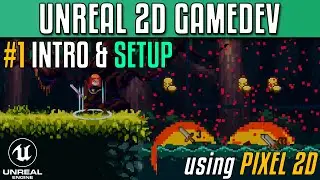 Creating 2D games with Unreal Engine using Pixel 2D - Introduction