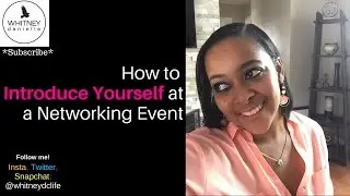 How to Introduce Yourself at a Networking Event