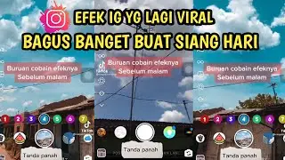 FILTER IG YG LAGI VIRAL DI TIKTOK DAN BAGUS BUAT FOTO MENGHADAP KE LANGIT