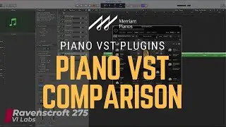 🎹Best Piano VST Plugins Compared Part 3: Native Instruments, Pianoteq 7, Vienna Symphonic Library﻿🎹