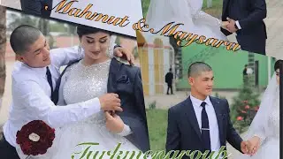 Махмут ве Майсара Туркмен Тойы Ролик 2023