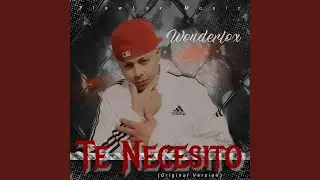 Te Necesito