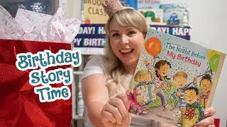 Happy Birthday Story for Kids! -“The Night Before My Birthday” Read Aloud with Miss Brooke!