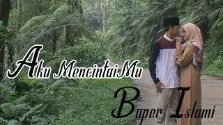 Aku MencintaiMu | Baper Santri