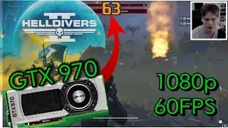 GTX 970 in Helldivers 2 | Targeting 60FPS 1080P