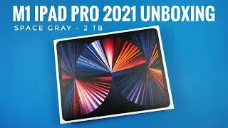 New 2021 M1 iPad Pro Unboxing 12.9