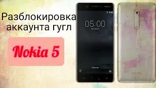 FRP Nokia 5/ Разблокировка аккаунта Google/ Android 9