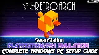 Retroarch☆PS1/SwanStation Setup Guide 
