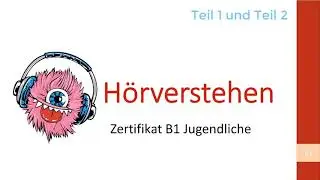 Listening Comprehension Model Set Goethe Certificate German B1