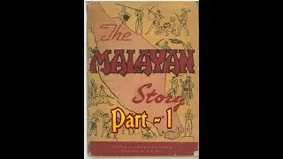 The Malayan Story - History