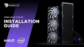 Asiahorse W360 Liquid Cooler: The Wandering Knight Installation Guide