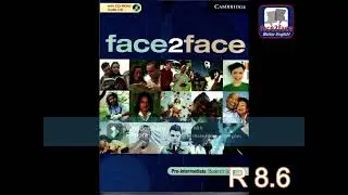 Pre Inetermediate Book audios Unit 8|Face to face|Brtish English