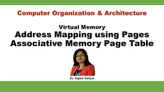 Address Mapping using Pages |Associative Memory Page Table || Computer Organization and Architecture