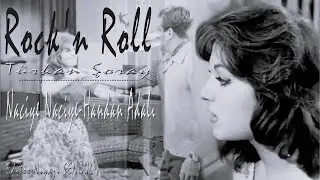 Rock n Roll * TÜRKAN ŞORAY * Naciye Naciye * Handan Adalı