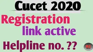 Registration link active || Helpline number ||Cucet 2020 || RS Classes
