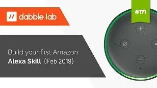 Build an Alexa skill in 7-Minutes with Alexa Hosted Skills - Dabble Lab 