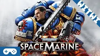 WITWI - Space Marine 2, Gears of War Without Cover [ULTRAWIDE IMPRESSIONS]