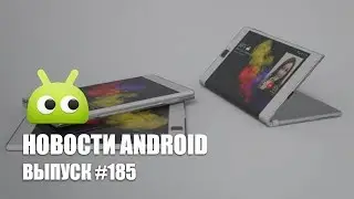 Новости Android #185: Необычный Lenovo и волна 7-нанометровых процессоров