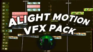 Alight Motion VFX Pack Preset base || Shakes , Effects , Transitions , Cc || Alight Motion ||