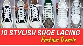Easy how to lace your shoes in 10 unique ways 