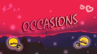 OCCASIONS 🥀💞 (feat. KAPBOY)