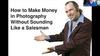 How to Sell Photography Without Sounding Like a Salesman