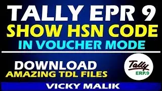 Tally Amazing TDL File || Tally HSN Code Show in Voucher Mode || Tally Advance Feature || TDL File