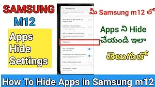 How To Hide Apps In Samsung galaxy M12 In Telugu| Apps Hide in Samsung galaxy in Telugu|How To Hide