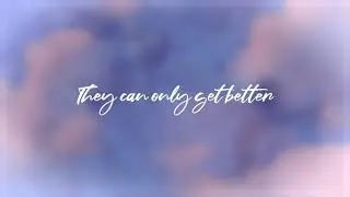 RAIGN - Things Can Only Get Better [Official Lyric Video]
