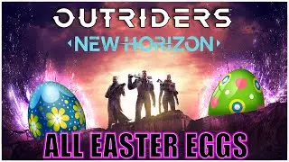 All Outriders Expedition Easter Eggs Here!