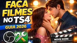 COMO FAZER FILMES E SÉRIES NO THE SIMS 4 🎬 EM 2026!