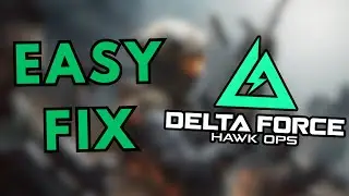 How To Fix Delta Force Error 1400004 for PC *2025
