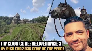 Kingdom Come: Deliverance 2 | My Pick for 2025 Game of the Year!