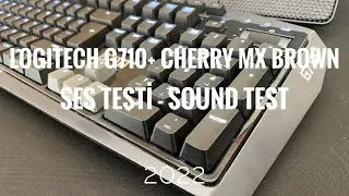 Logitech G710+ Cherry MX Brown Sound Test - 2022