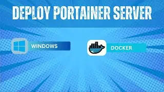 Windows 11 - Install Portainer Server