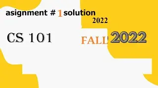 cs 101 assignment 1 solution fall 2022|cs101 assignment 1 solution 2022