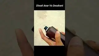 Diwali Anar Vs Deodrant Experiment | Don't Try anywhere 