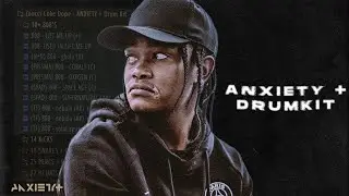 [FREE] ZOOCCI COKE DOPE  "ANXIETY +" DRUMKIT