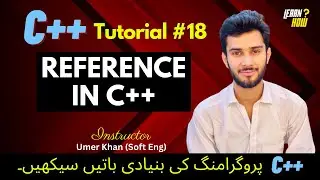 reference operator in c++ with example in (urdu/hindi) | Tutorial 18 | learn how