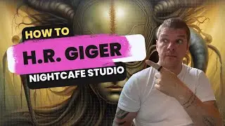 How To - H.R.Giger - Nightcafe Studio