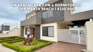 EN VENTA CASA CON 4 DORMITORIOS, PISCINA, BBQ, EN URBANIZACIÓN MANTA BEACH $230.000